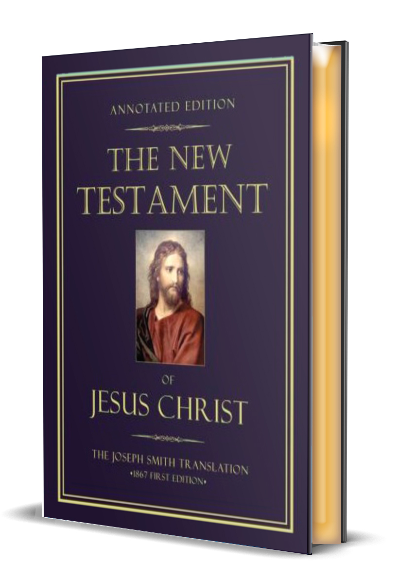 Annotated Edition: The New Testament (JS Translation)