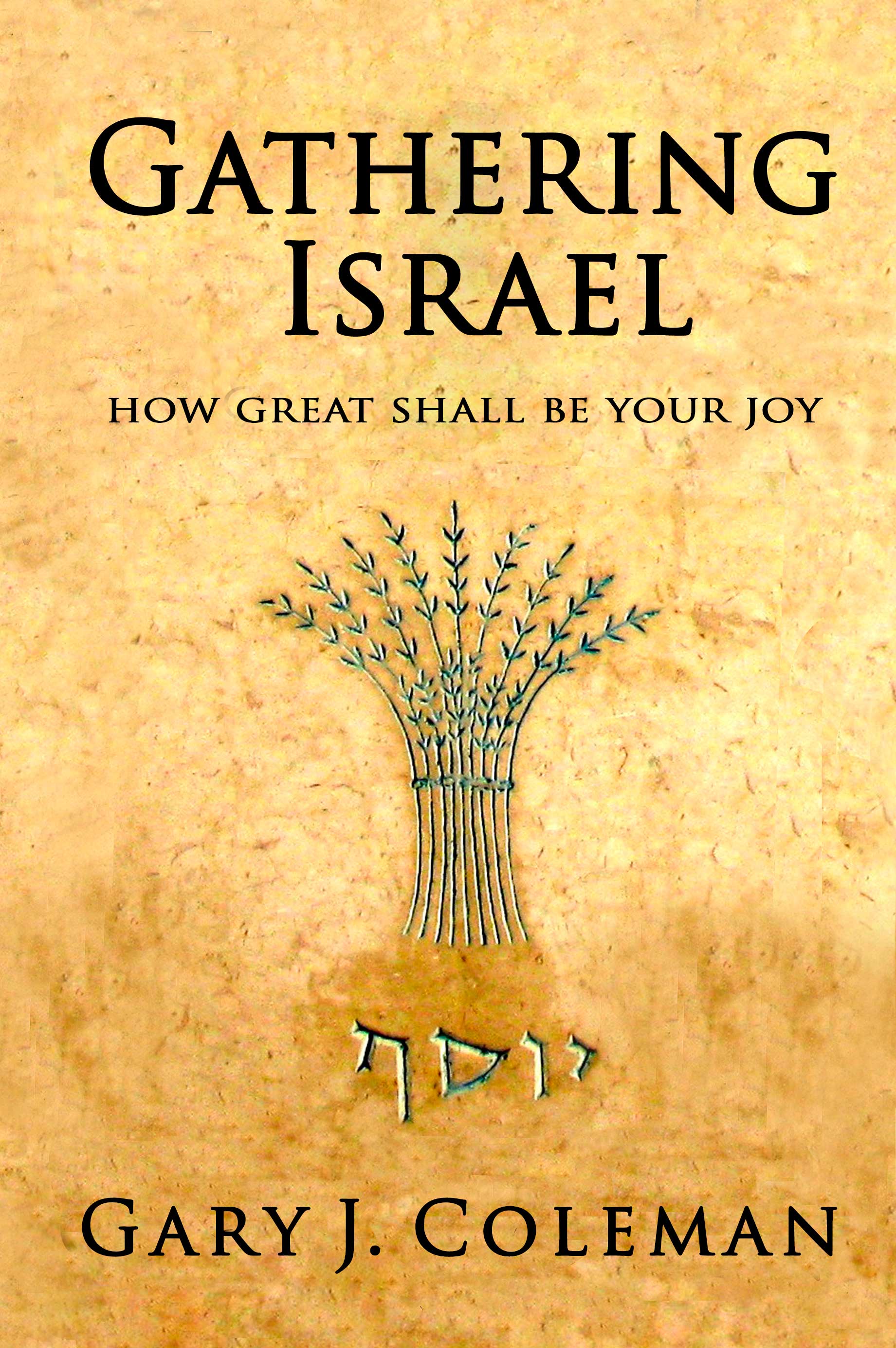 Gathering Israel
