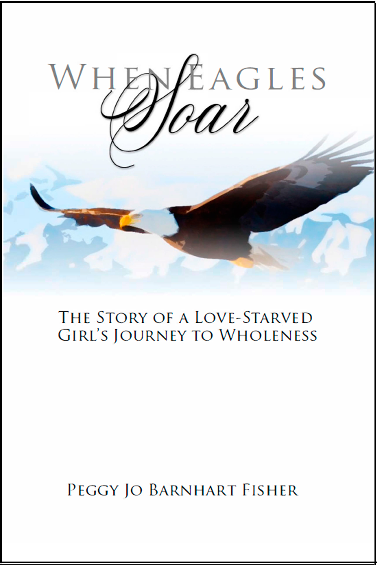 When Eagles Soar (Fisher)